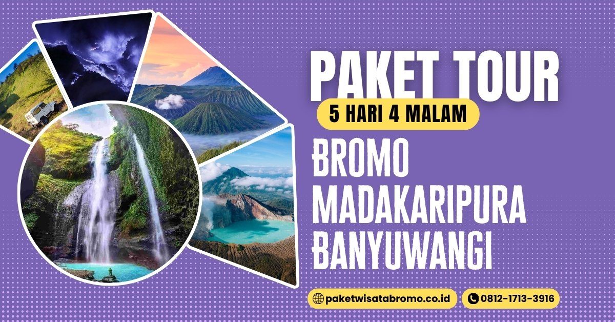 Bromo Madakaripura Banyuwangi 5D4N